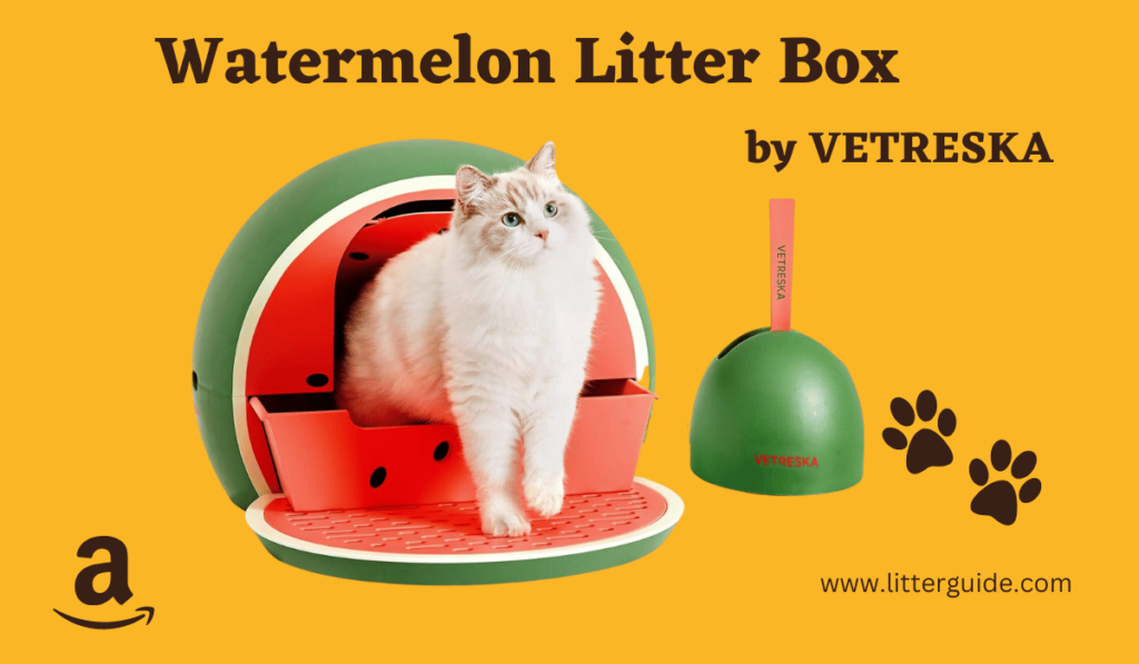 Watermelon Litter Box.